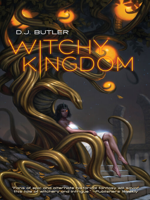 Title details for Witchy Kingdom by D.J. Butler - Available